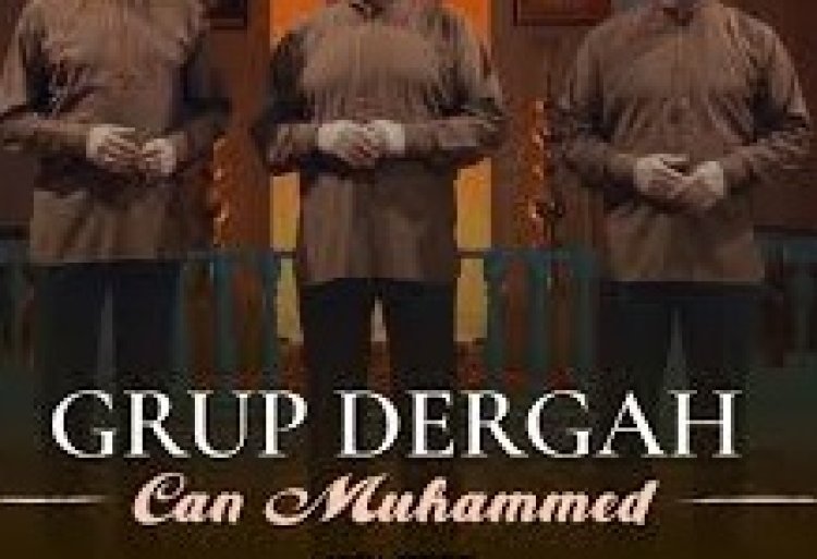 Grup Dergah - Can Muhammed (S.A.V) ilahi sözleri