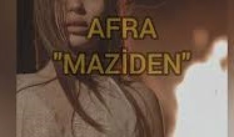 Afra - Maziden şarkı sözleri