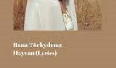 Rana Türkyılmaz - HAYVAN şarkı sözleri