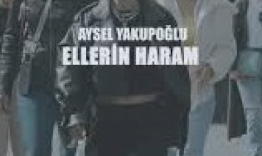 Aysel Yakupoğlu Ellerin Haram şarkı sözleri
