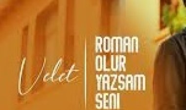 Velet Roman Olur Yazsam Seni şarkı sözleri