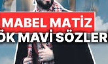Mabel Matiz - Gök Mavi şarkı sözleri