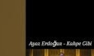 Ayaz Erdoğan Kahpe Gibi şarkı sözleri