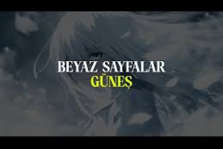 Güneş - Beyaz Sayfalar şarkı sözleri
