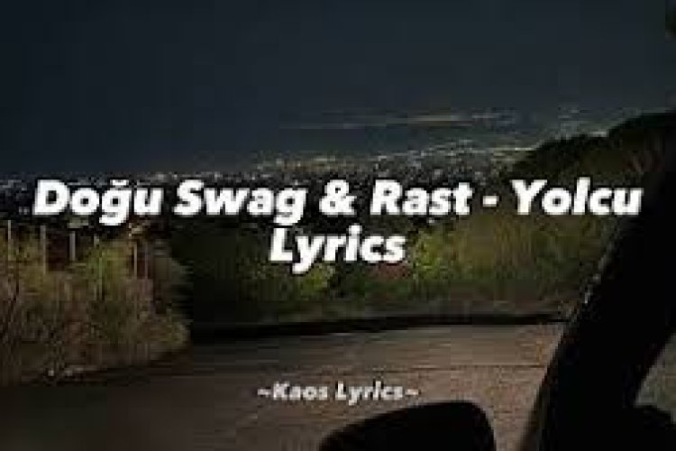 Doğu Swag - Rast - Yolcu şarkı sözleri