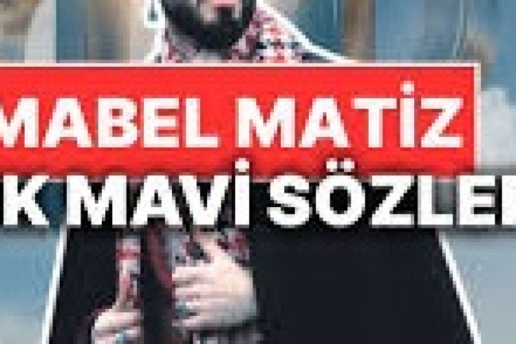 Mabel Matiz - Gök Mavi şarkı sözleri