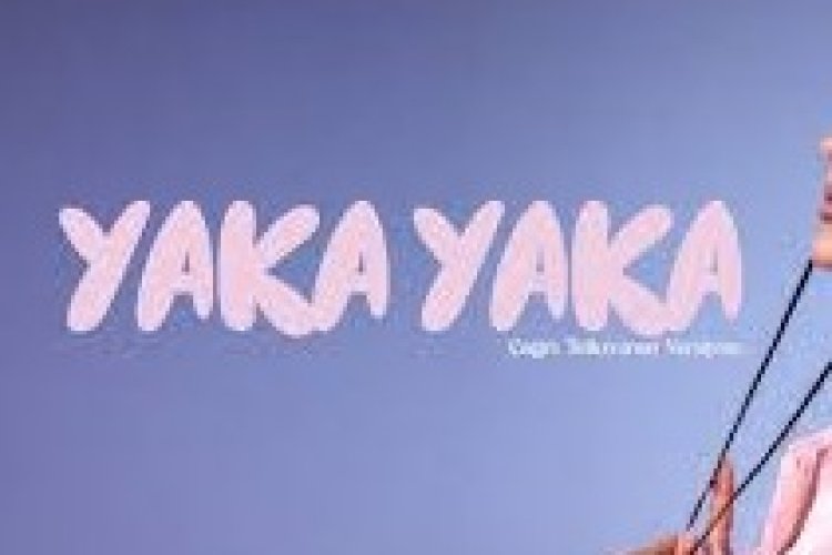 Çağrı Telkıvıran Yaka Yaka şarkı sözleri