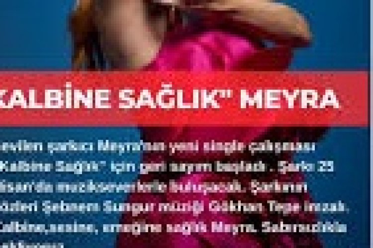 Meyra - Kalbine Sağlık şarkı sözleri