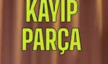 Kayıp Parça şarkı sözleri