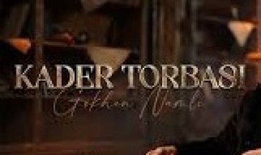 GÖKHAN NAMLI - KADER TORBASI ŞARKI SÖZLERİ