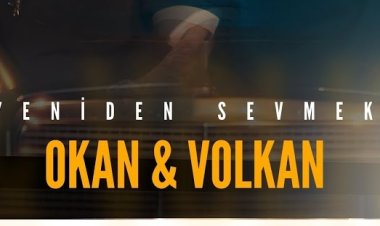 Okan Volkan Yeniden Sevmek şarkı sözleri