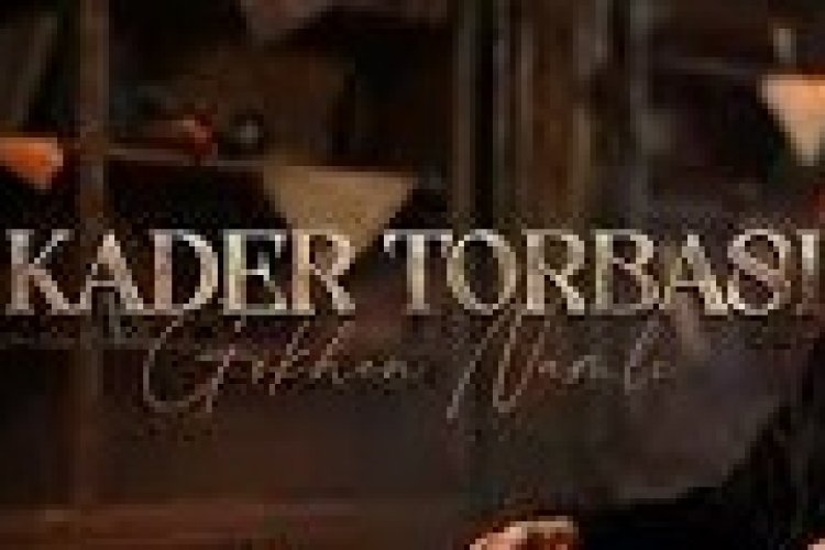 GÖKHAN NAMLI - KADER TORBASI ŞARKI SÖZLERİ