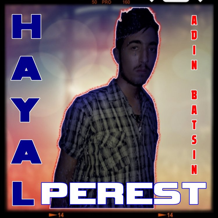 Hayalperest - Adın Batsın şarkı sözleri