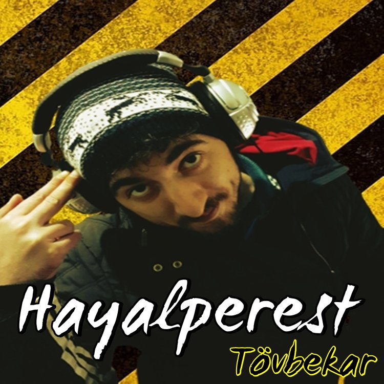 Hayalperest - Tövbekar şarkı sözleri