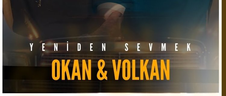 Okan Volkan Yeniden Sevmek şarkı sözleri