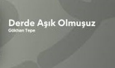 Gökhan Tepe - Derde Aşık Olmuşuz şarkı sözleri