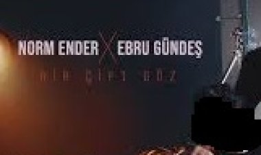 Norm Ender Ebru Gündeş Bir Çift Göz sözleri