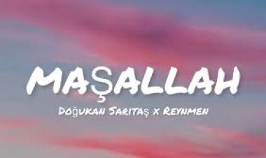 DOĞUKAN SARITAŞ - REYNMEN - MAŞALLAH sözleri