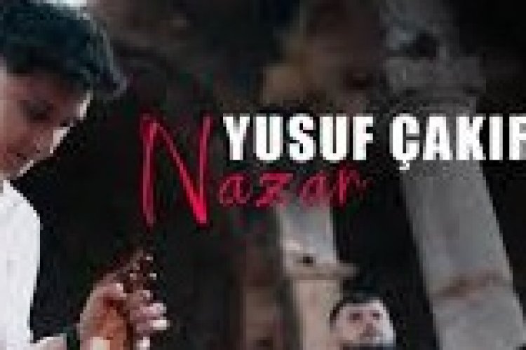 Yusuf Çakır - Nazar