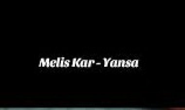 Melis Kar - YANSA şarkı sözleri