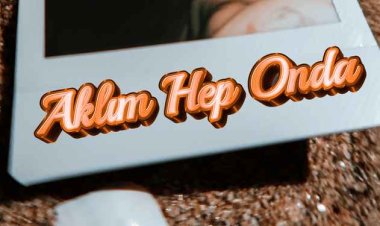 Samet Kardeşler Sıla Şahin Aklım Hep Onda sözleri