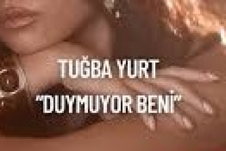 Tuğba Yurt Duymuyor Beni albumu