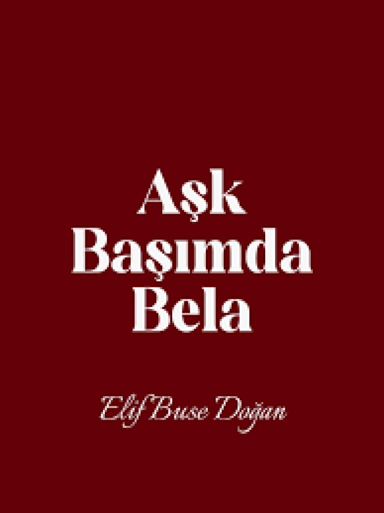 Elif Buse Doğan Aşk Başımda Bela sözleri