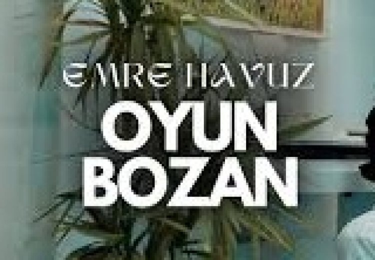 Emre Havuz - Oyun Bozan şarkı sözleri