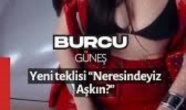 Burcu Güneş - Neresindeyiz Aşkın