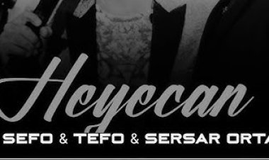 Tefo - Seko Ft. Serdar Ortaç " Heyecan " şarkı sözleri