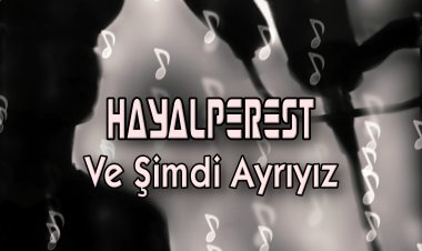 Hayalperest - Ve Şimdi Ayrıyız (Cover Rap)