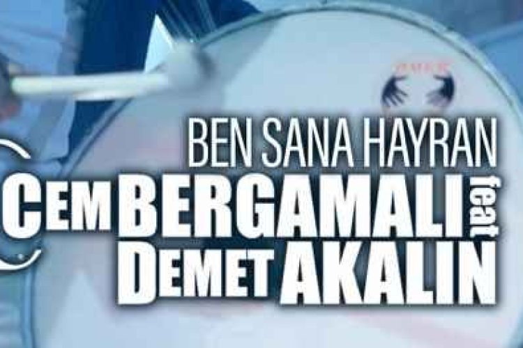 Cem Bergamalı - Demet Akalın - Ben Sana Hayran