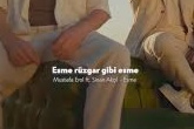 Sinan Akçıl - Esme Şarkı Sözleri.