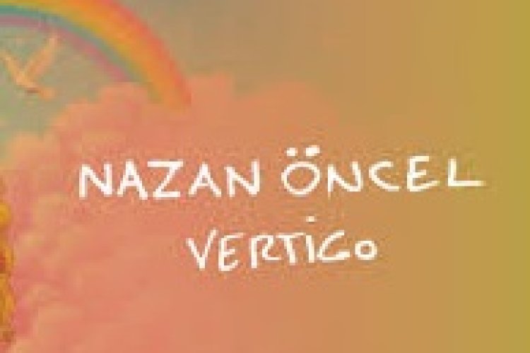 Nazan Öncel - Vertigo şarkı sözleri