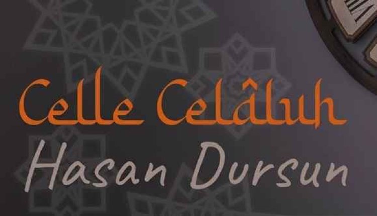 Hasan Dursun - Celle Celaluh ilahi sözleri