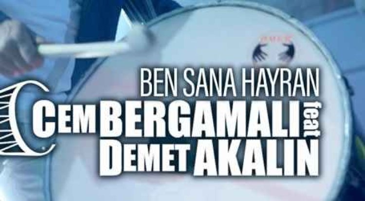 Cem Bergamalı - Demet Akalın - Ben Sana Hayran