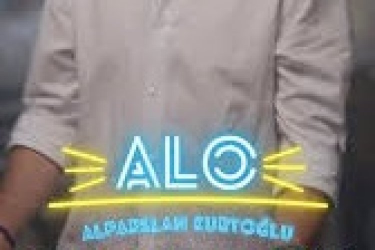 Alparslan Kurtoğlu - ALO dinle şarkı sözleri