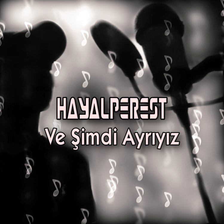 Hayalperest - Ve Şimdi Ayrıyız (Cover Rap)