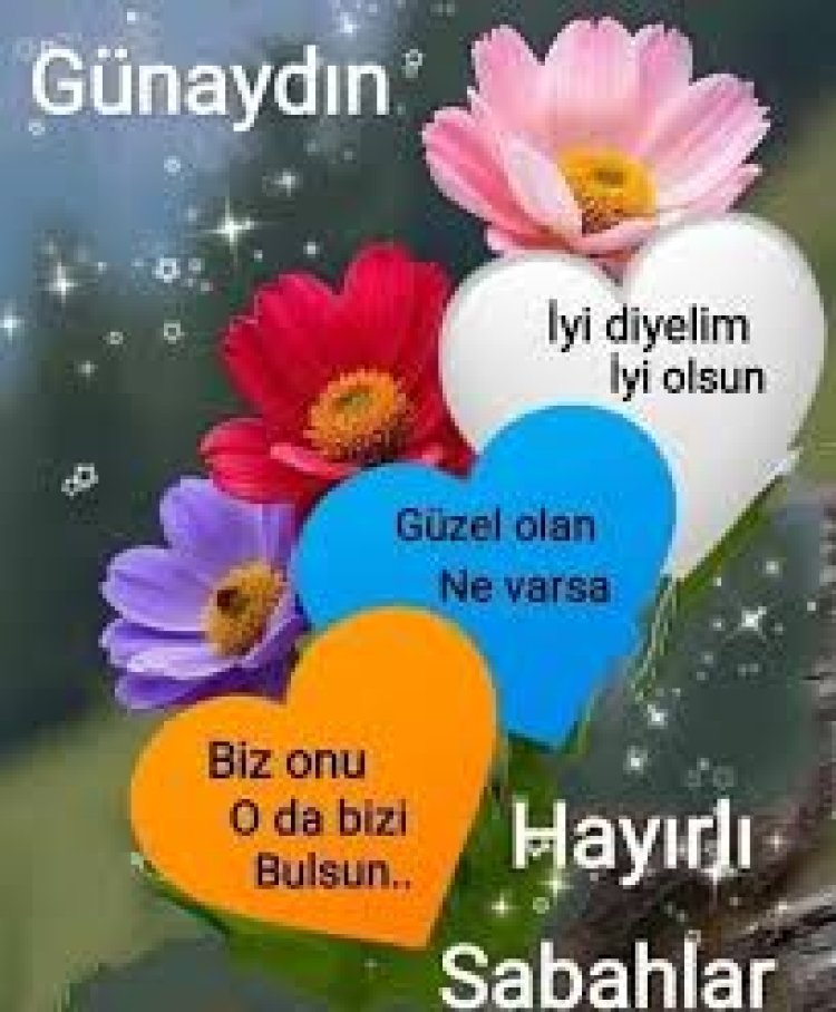 Güzel Günaydınlar Bulsun Bizi