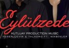 Nikbinler ft Yener Çevik Taladro - Eylülzade şarkı sözleri