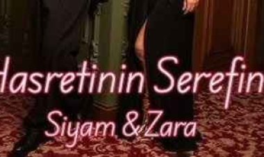 Siyam Zara Hasretinin Şerefine sözleri
