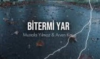 Arven Kaya Mustafa Yılmaz Biter Mi şarkı sözleri