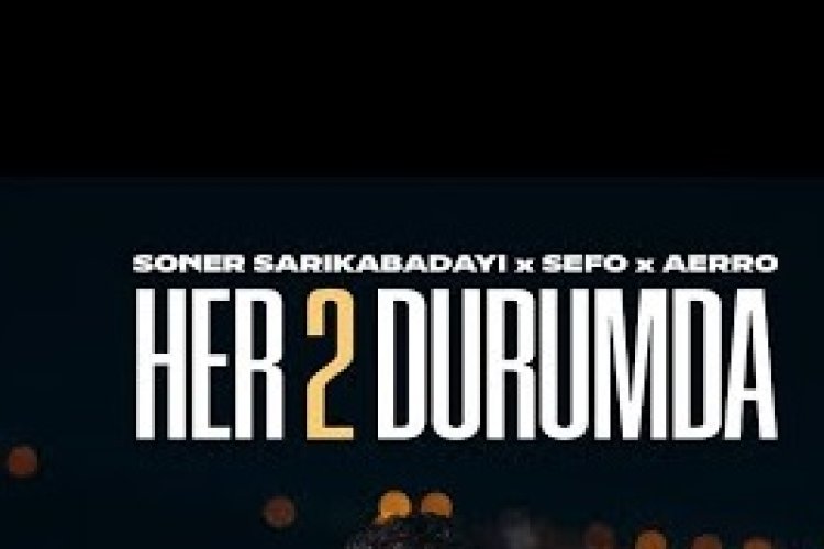 Soner Sarıkabadayı, Sefo Aerro "Her İki Durumda" sözleri