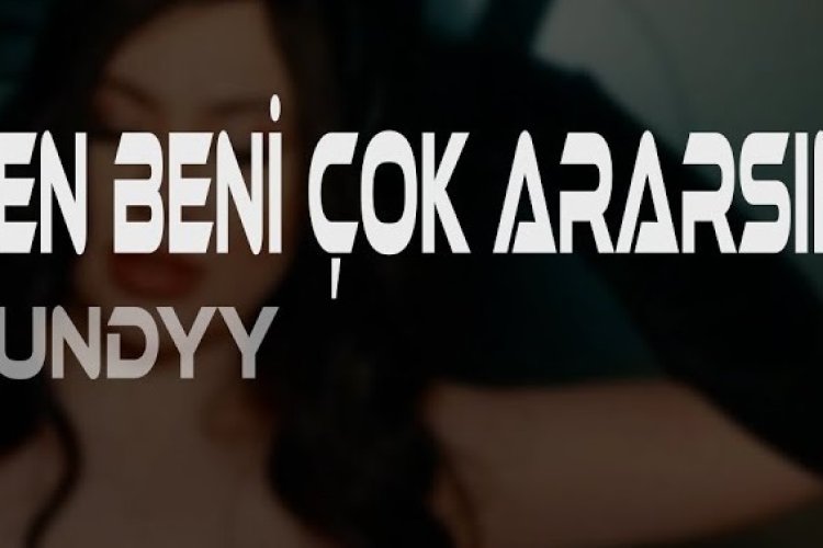 Fundyy - Sen Beni Çok Ararsın sözleri