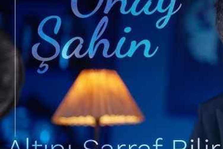 Onay Şahin Altını Sarraf Bilir sözleri