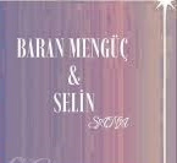Baran Mengüç - Selin - Sana sözleri