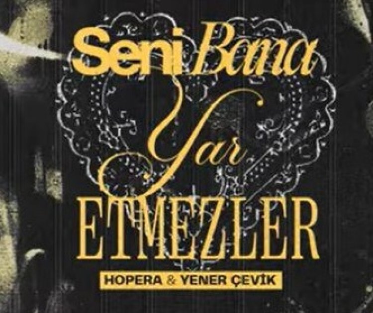 Yener Çevik - Seni Bana Yar Etmezler Şarkı Sözleri