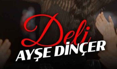 Ayşe Dinçer - Deli şarkı sözleri