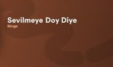 Simge Sevilmeye Doy Diye şarkı sözleri