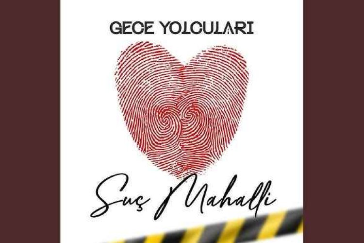 Gece Yolcuları- Suç Mahalli şarkı sözleri